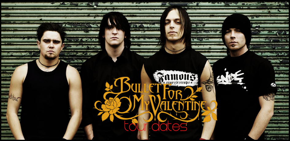 Bullet For My Valentine Tour Dates